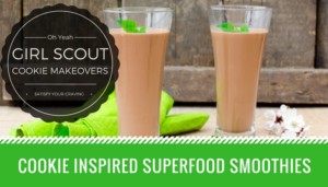 Girl Scout Cookie Smoothie